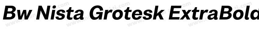 Bw Nista Grotesk ExtraBold字体转换